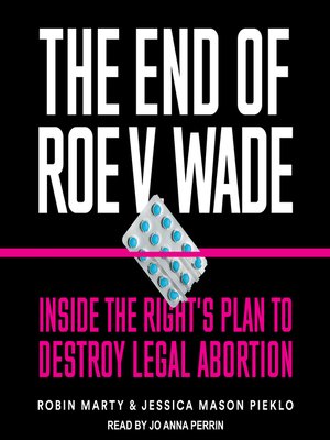 cover image of The End of Roe v. Wade